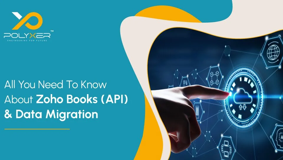 All You Need To Know About Zoho Books and Data Migration