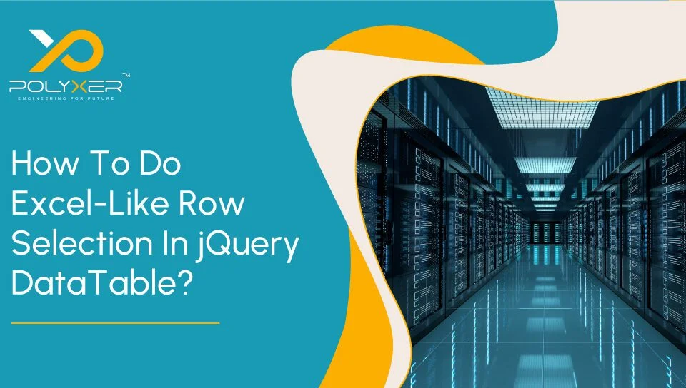 How To Do Excel Like Row Selection in jQuery DataTable