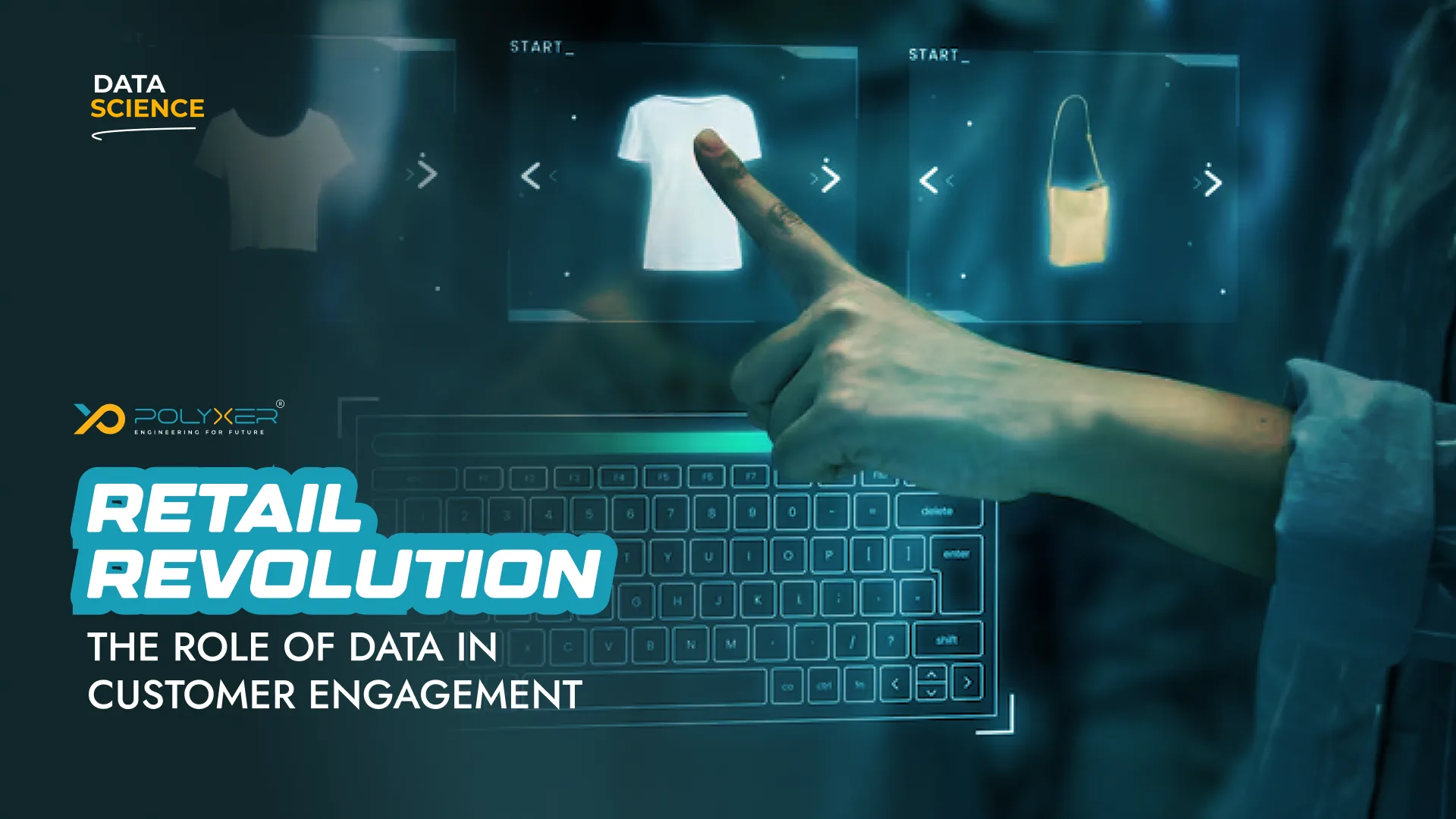 Retail Revolution: The Role of Data in Customer Engagement